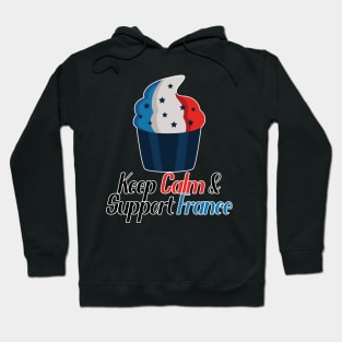 Keep Calm And Support France Hoodie